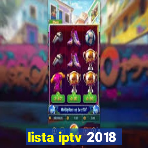 lista iptv 2018